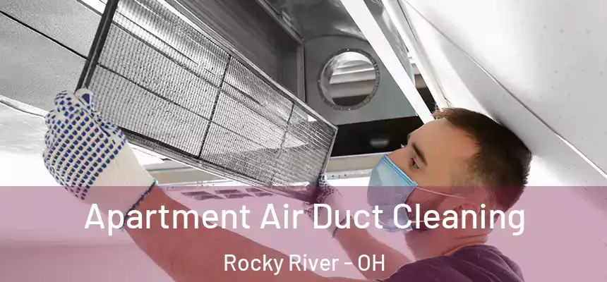  Apartment Air Duct Cleaning Rocky River - OH