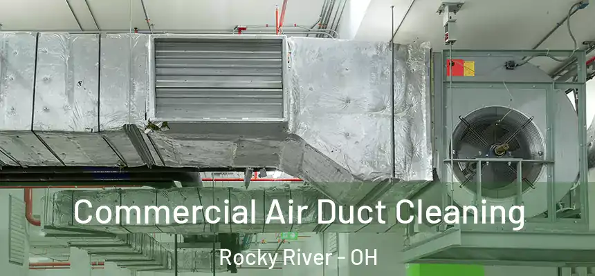  Commercial Air Duct Cleaning Rocky River - OH