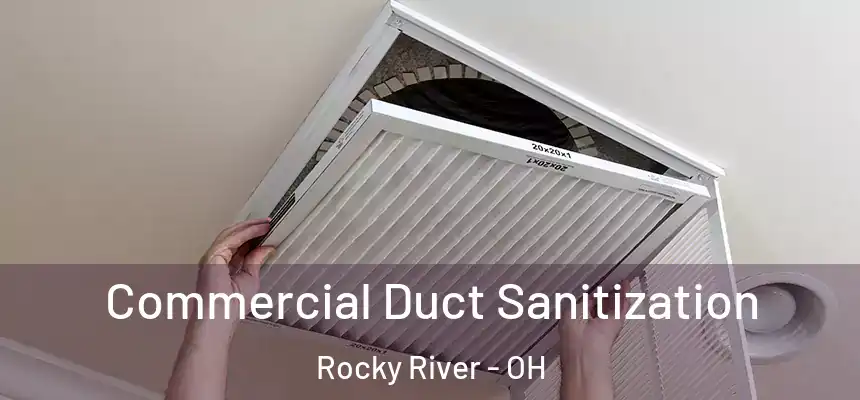 Commercial Duct Sanitization Rocky River - OH