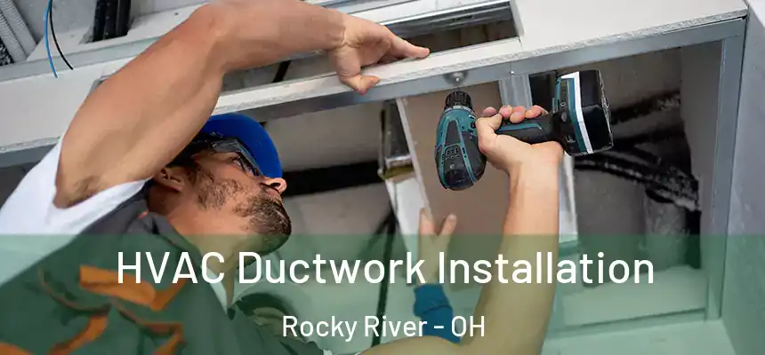  HVAC Ductwork Installation Rocky River - OH